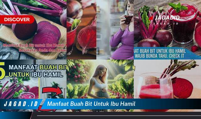 10 Manfaat Buah Bit untuk Ibu Hamil yang Bikin Kamu Penasaran