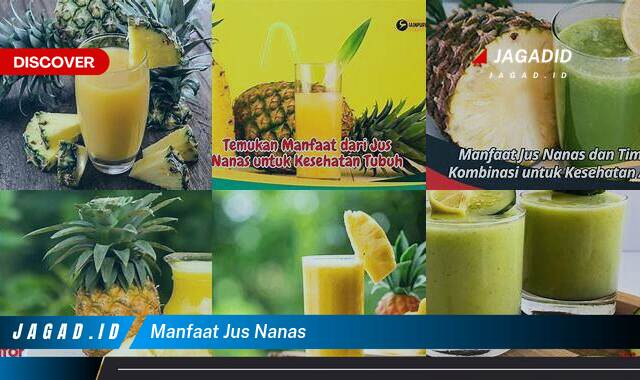 Inilah 10 Manfaat Jus Nanas yang Tak Banyak Orang Tau