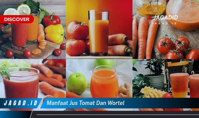 8 Manfaat Jus Tomat Wortel yang Bikin Kamu Penasaran