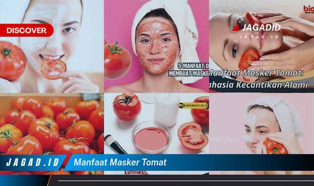 Ketahui 8 Manfaat Masker Tomat yang Wajib Kamu Intip