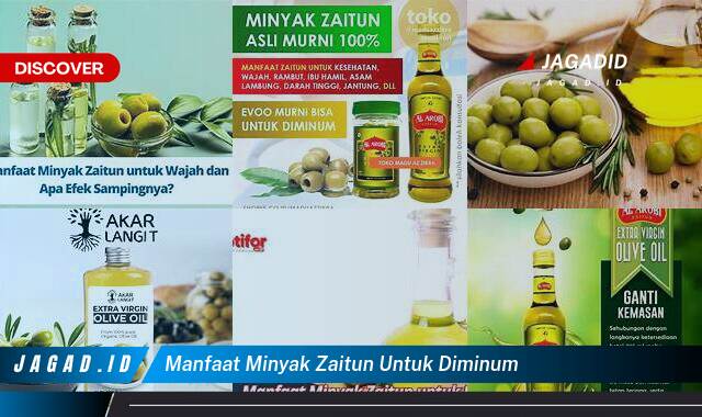 10 Manfaat Minyak Zaitun untuk Diminum yang Wajib Kamu Intip