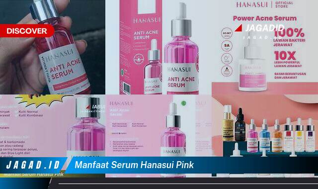 Inilah 8 Manfaat Serum Hanasui Pink yang Wajib Kamu Intip