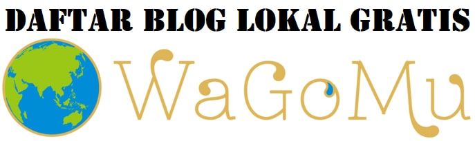 Cara Membuat Blog di Wagomu Id - Blog Lokal GRATIS Terbaru