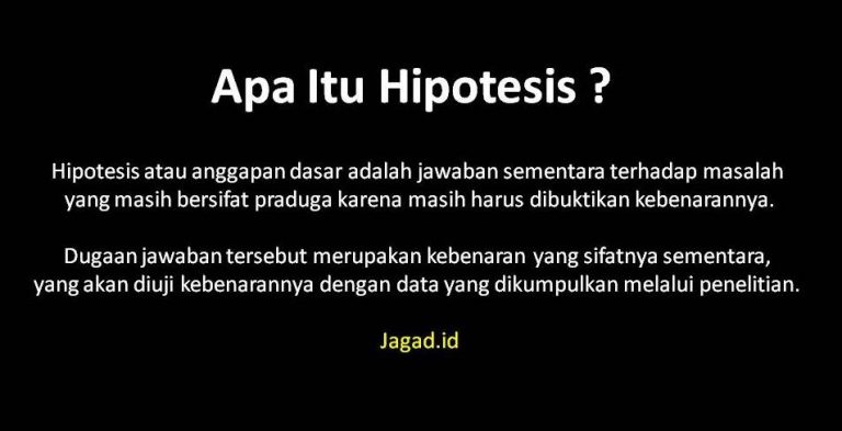 Pengertian Hipotesis : Fungsi, Macam Jenis Dan Contoh - JAGAD ID