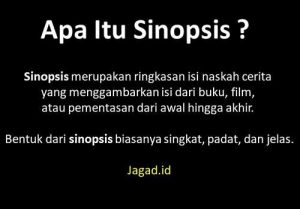 Pengertian Sinopsis Adalah Ciri Ciri, Fungsi, Langkah Menyusun dan Contoh