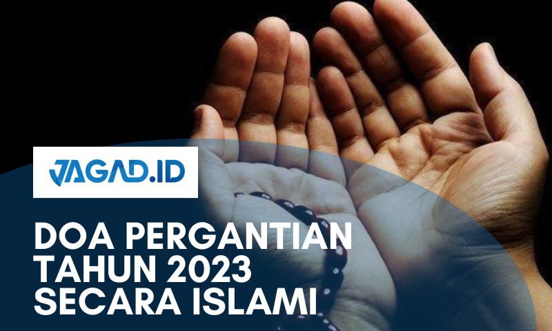 Doa Pergantian Tahun 2023 Secara Islami
