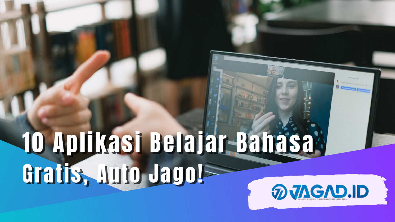 10 Aplikasi Belajar Bahasa Gratis, Auto Jago! - JAGAD ID