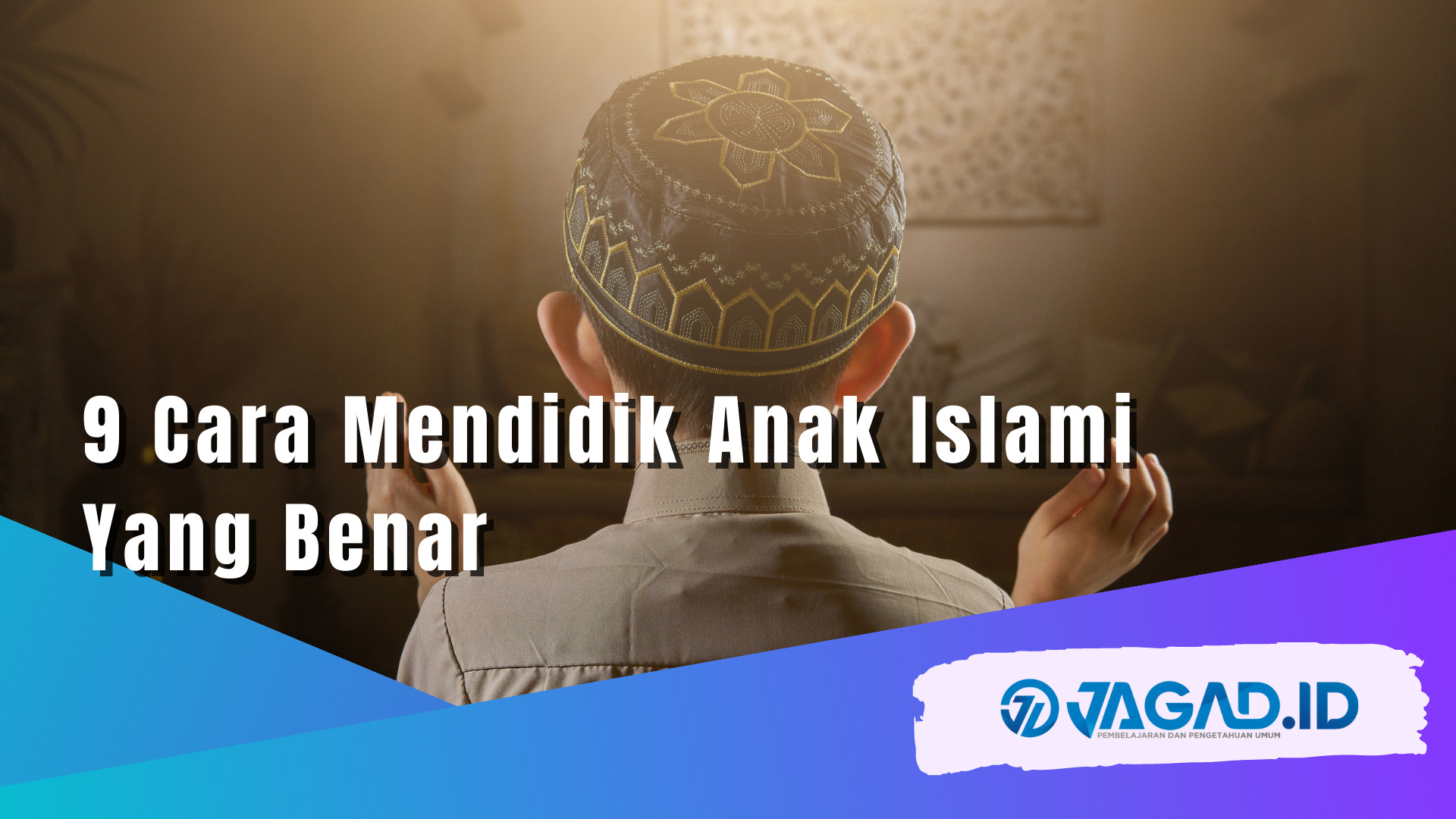 cara mendidik anak islami