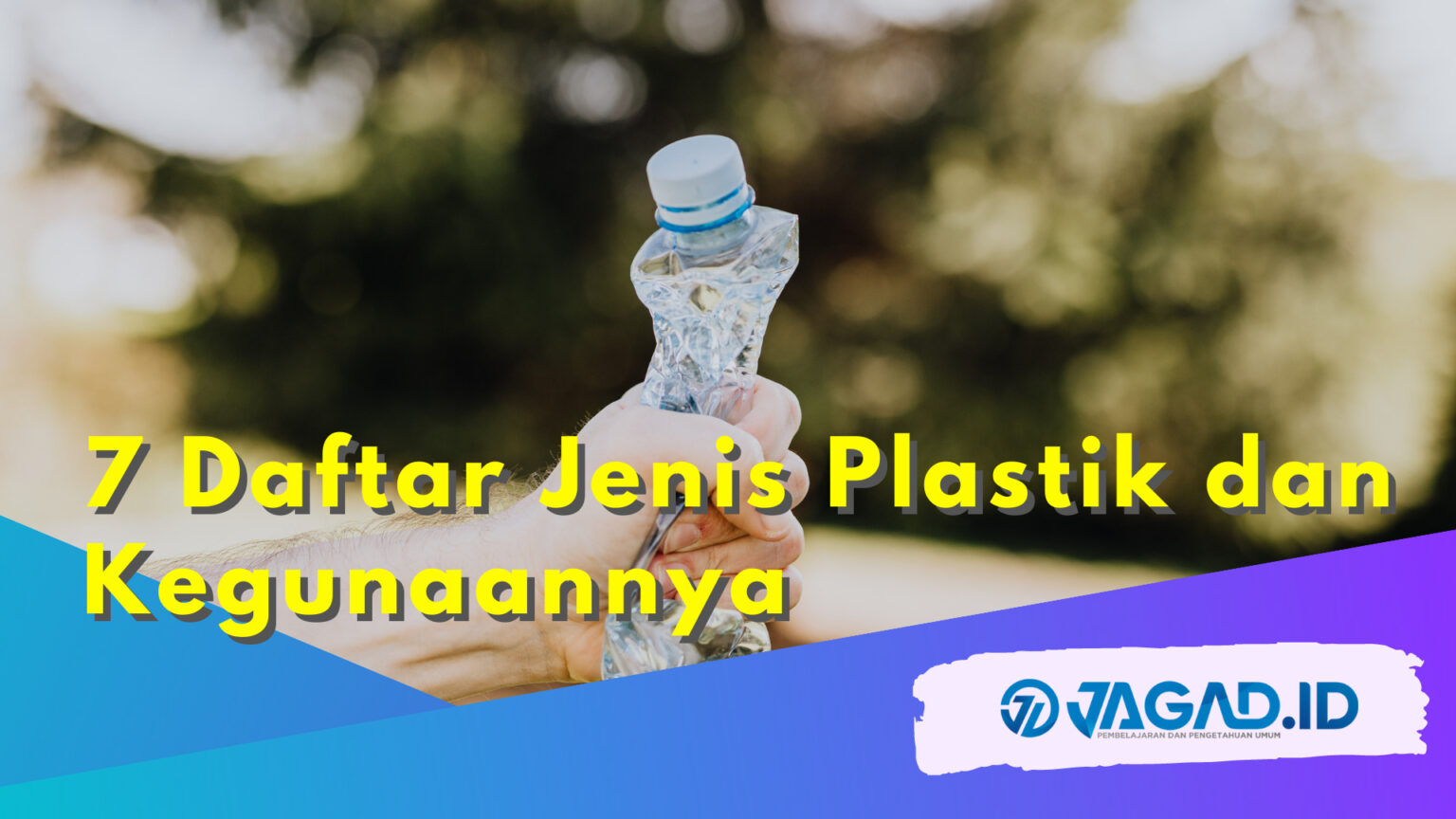 7 Daftar Jenis Plastik Dan Kegunaannya - JAGAD ID