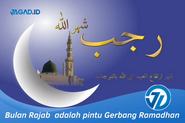Bulan Rajab adalah pintu Gerbang Ramadhan (1)