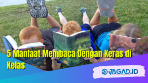 Manfaat membaca dengan keras di kelas