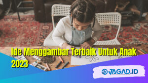 ide menggambar terbaik untuk anak