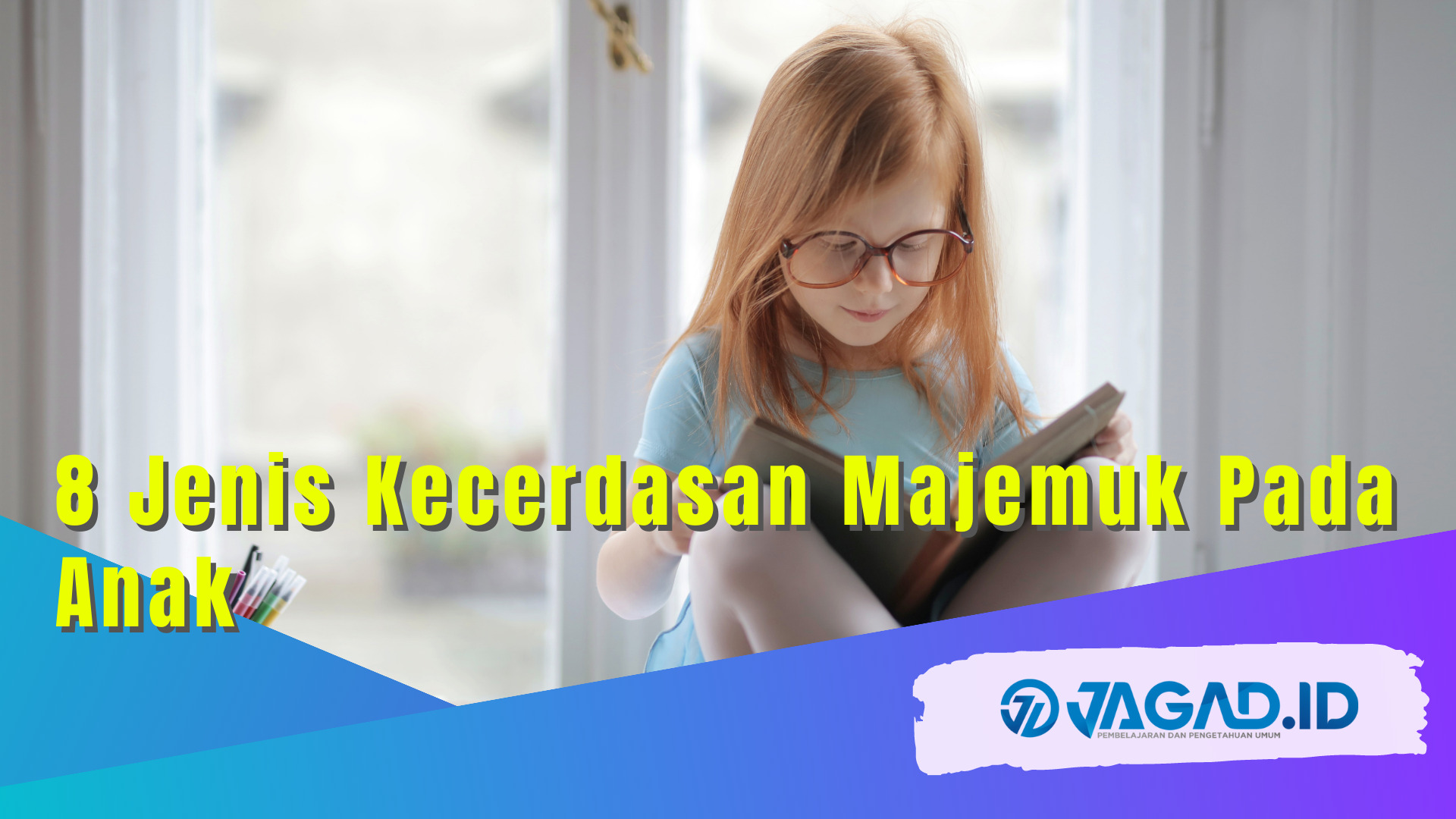 jenis kecerdasan majemuk pada anak