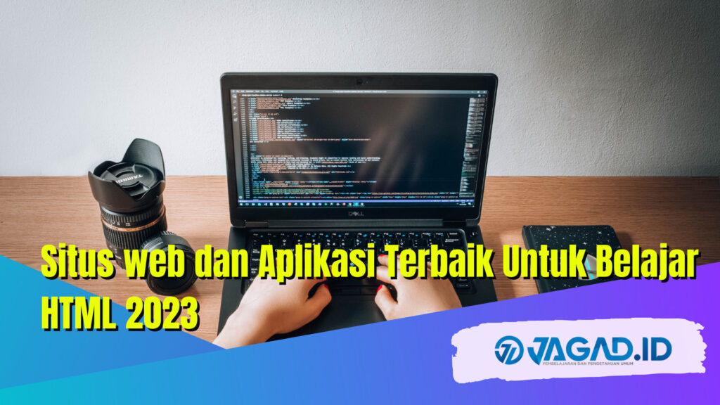 Situs Web Dan Aplikasi Terbaik Untuk Belajar HTML 2023