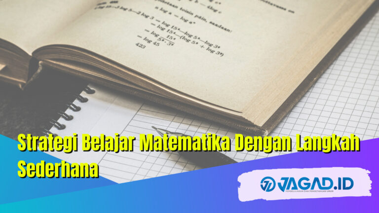 Strategi Belajar Matematika Dengan Langkah Sederhana