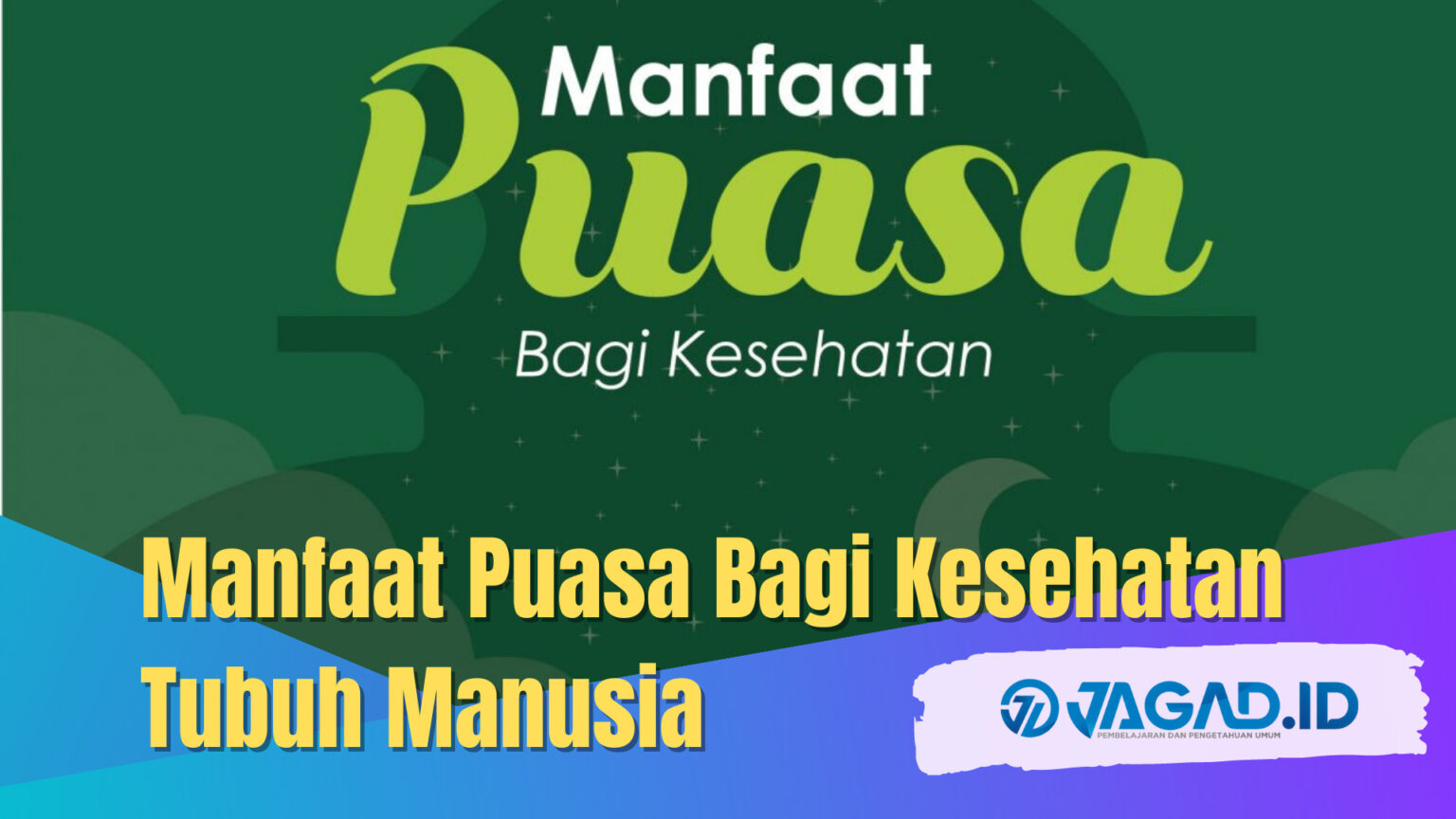 Manfaat Puasa Bagi Kesehatan Tubuh Manusia - JAGAD ID