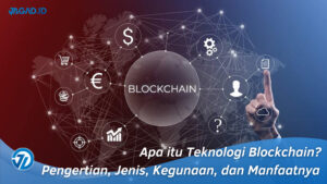 apa itu teknologi blockchain-Pengertian, Jenis, Kegunaan, dan Manfaatnya