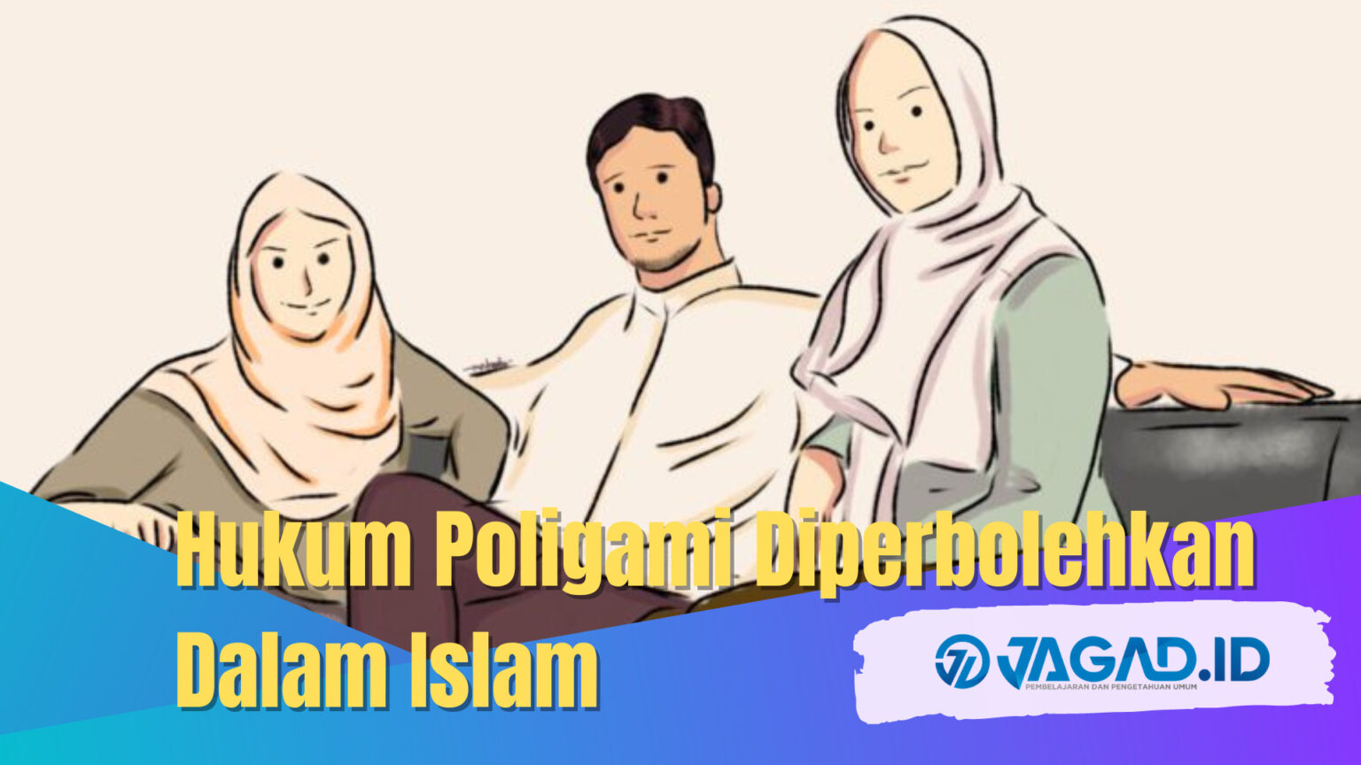 Hukum Poligami Diperbolehkan Dalam Islam - JAGAD ID