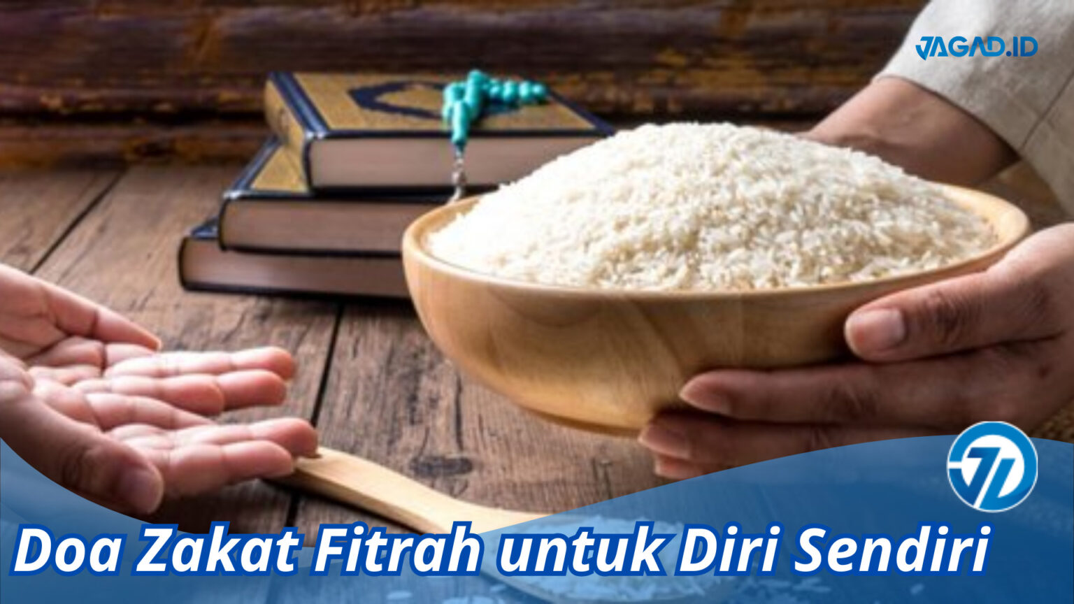 Doa Zakat Fitrah Untuk Diri Sendiri Dan Keluarga Lengkap