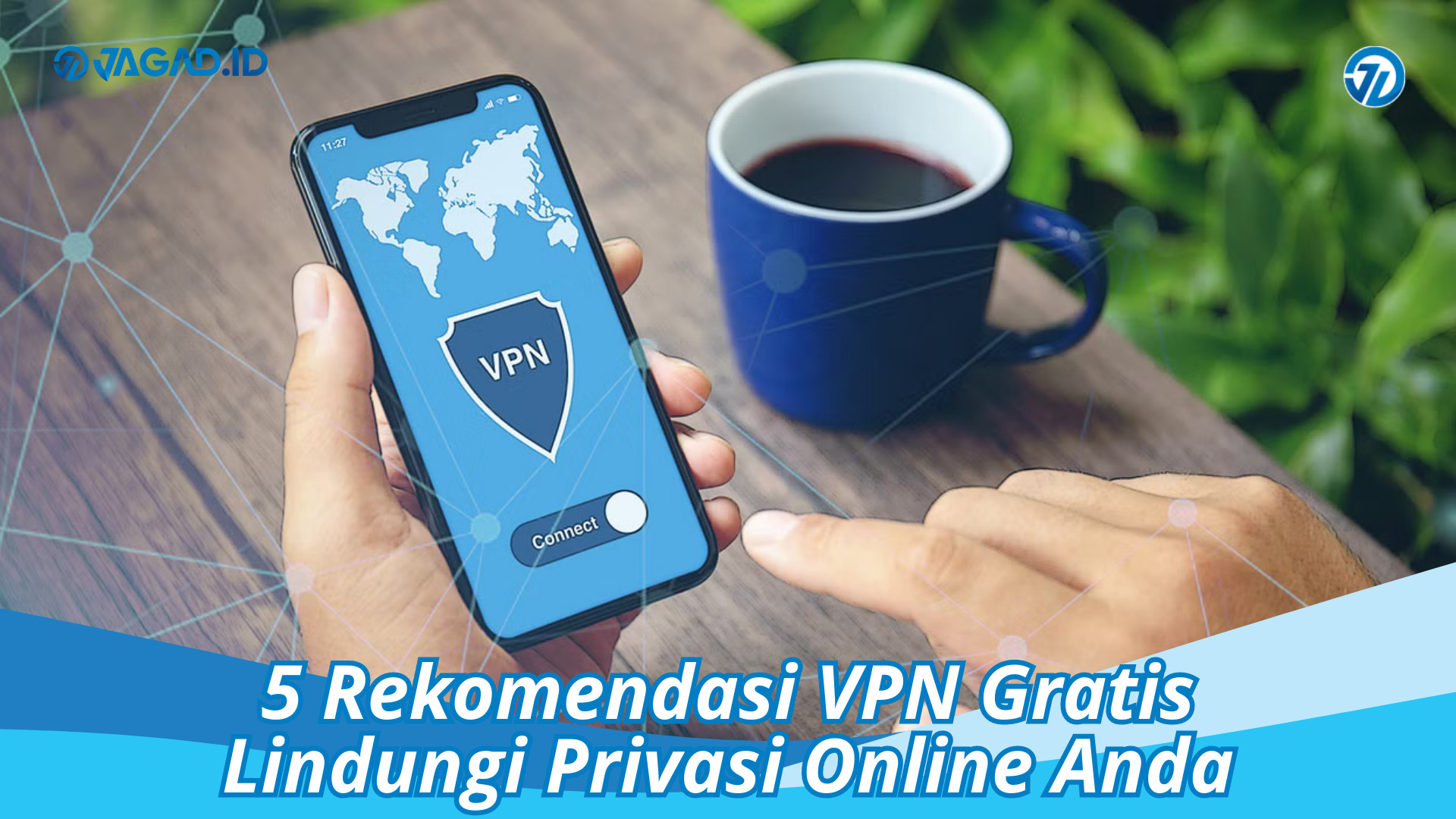 Rekomendasi VPN Gratis