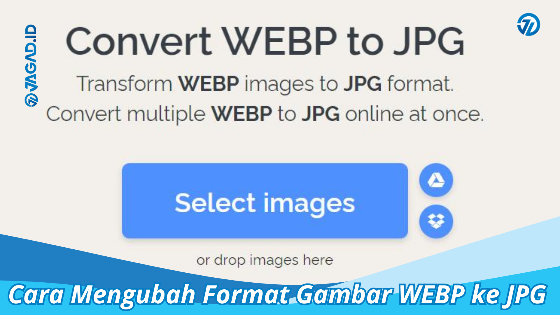 Cara Mengubah Format Gambar WEBP ke JPG