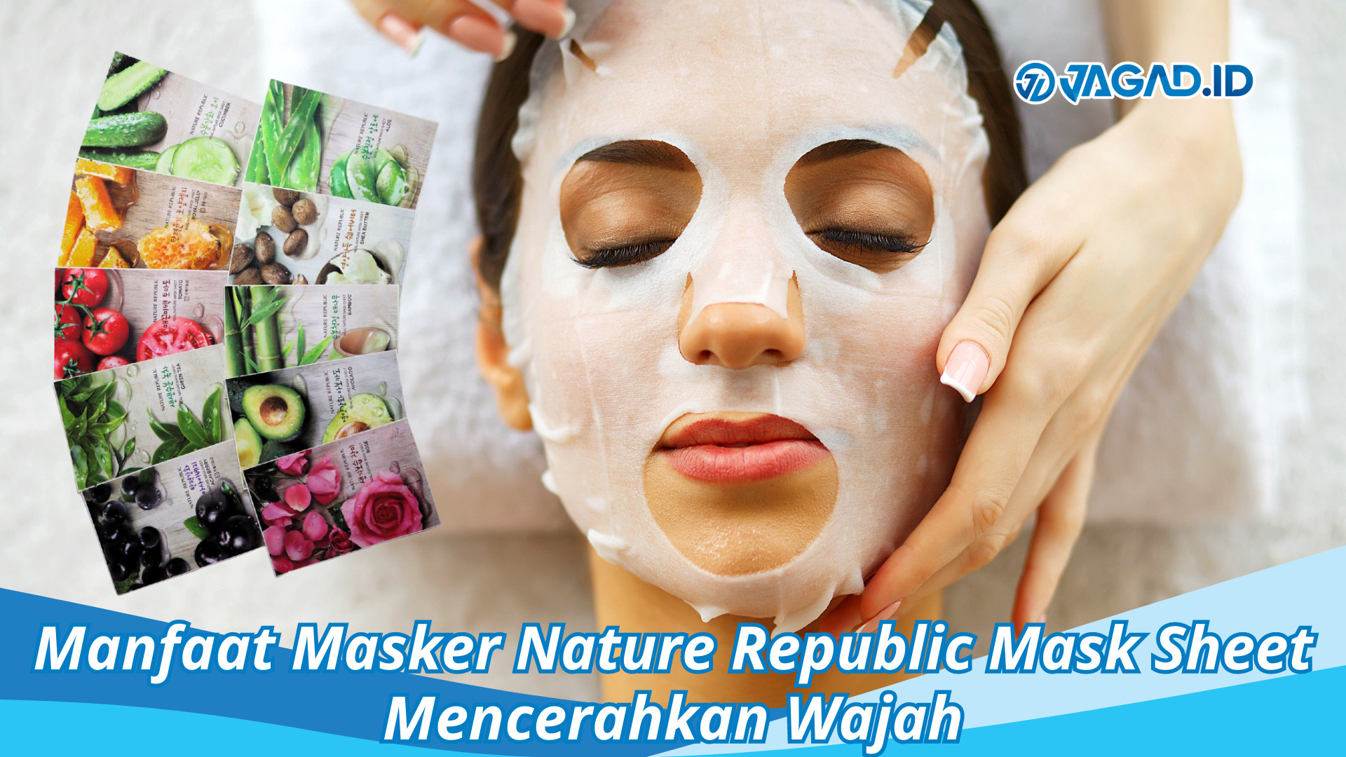 Manfaat Masker Nature Republic Mask Sheet