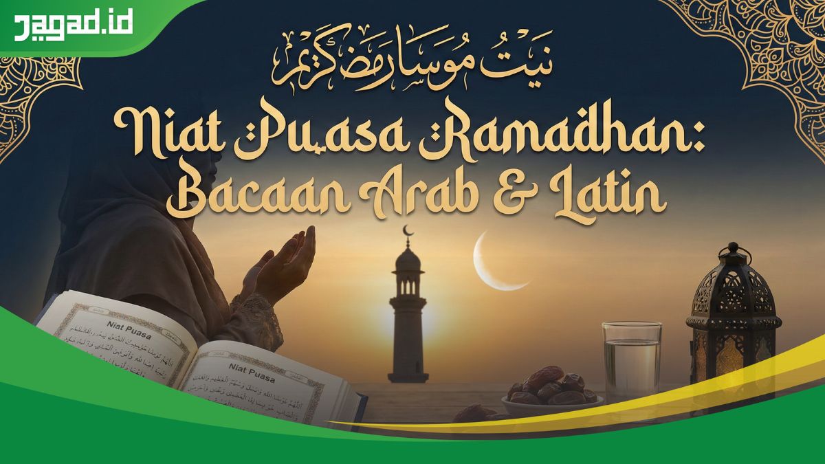 Niat Puasa Ramadhan: Bacaan Arab & Latin