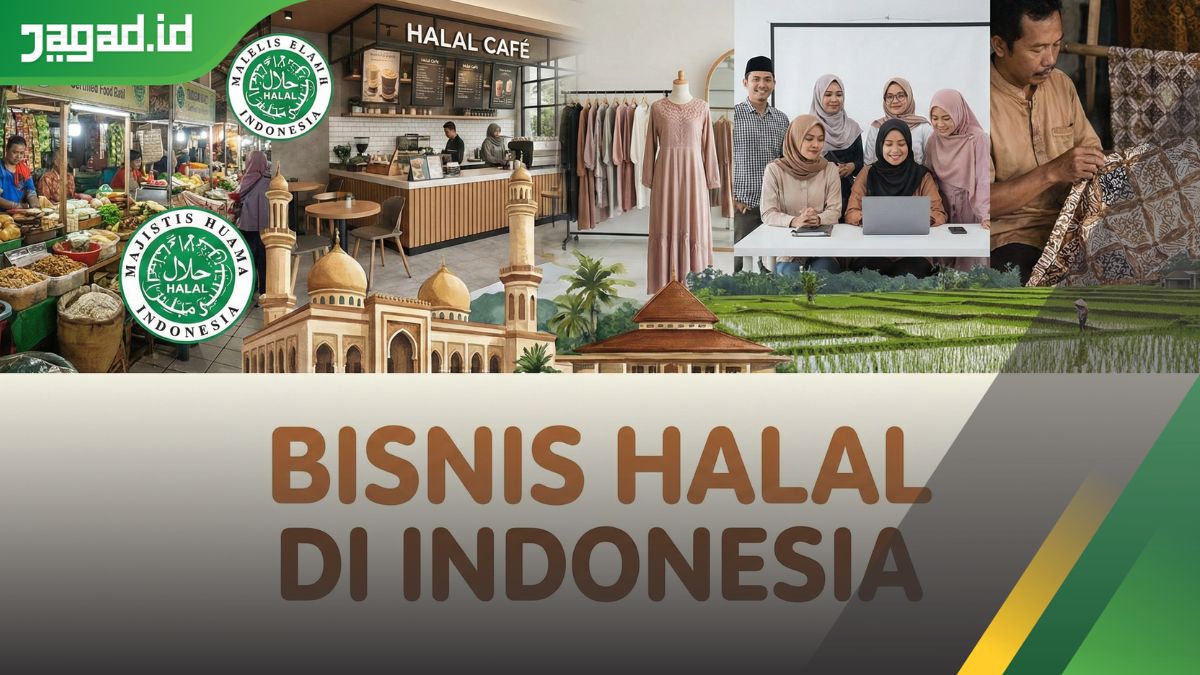 Bisnis Halal di Indonesia: Konsep, Contoh Nyata, dan Cara Mulai dari Nol